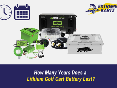How Many Years Does a Lithium Golf Cart Battery Last?