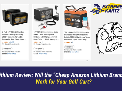 Lithium Review: Will the “Cheap Amazon Lithium Brands” Work for Your Golf Cart?